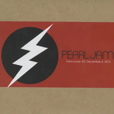 Vancouver, BC 4-December-2013 (Live) - Pearl Jam