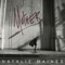Vein In Vain - Natalie Maines lyrics