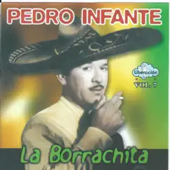 La Borrachita - Pedro Infante