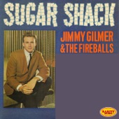 Jimmy Gilmer & The Fireballs - Sugar Shack