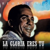 La Gloria Eres Tú (Remastered) artwork
