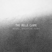 The Belle Game - Wait Up for You