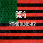 Kush Marley - CB4