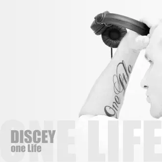 One Life by Discey album reviews, ratings, credits