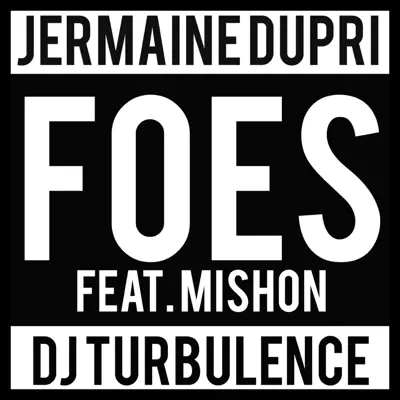 Foes (feat. Mishon) - Single - Jermaine Dupri