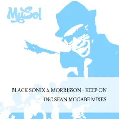 Keep On (feat. Morrisson) - E) by Black Sonix album reviews, ratings, credits