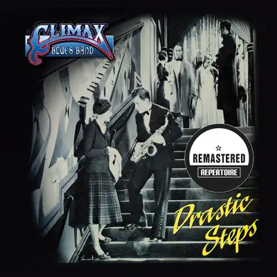Drastic Steps (Remastered) - Climax Blues Band