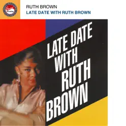 Late Date With Ruth Brown - Ruth Brown