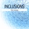 Inclusions - Tom Louraux lyrics