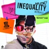 Inequality Remixes - EP