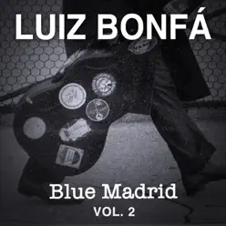 Blue Madrid, Vol. 2 - Luíz Bonfá