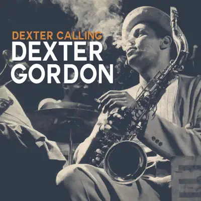 Dexter Calling... - Dexter Gordon