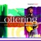 Offering - Paul Baloche & Integrity's Hosanna! Music lyrics
