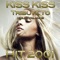 Kiss Kiss (Tribute To Holly Valance) - Balkan lyrics