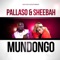 Mundongo (feat. Sheebah) - Pallaso lyrics