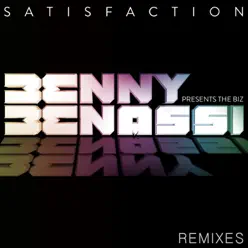 Satisfaction (Remixes) - Benny Benassi