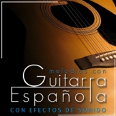 Melodías Con Guitarra Española Con Efectos de Sonido artwork