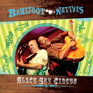 Barefoot Natives - Huli Huli Chicken - 排舞 音樂