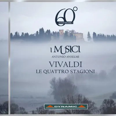 Vivaldi: Le Quattro Stagioni - Antonio Anselmi Vivaldi: Le Quattro Stagioni - Antonio Anselmi