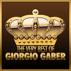 The Very Best of Giorgio Gaber - Giorgio Gaber