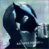 Jackie Kennedy (Radio Edit) artwork