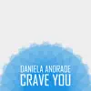 Crave You - Single album lyrics, reviews, download