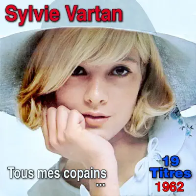 Tous mes copains - Sylvie Vartan