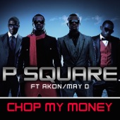 Chop My Money (feat. Akon & May D) [Remix] artwork