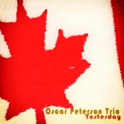 Yesterday - Oscar Peterson Trio Yesterday - Oscar Peterson Trio