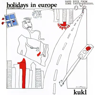 Holidays In Europe (The Naughty Nought) - Kukl Holidays In Europe (The Naughty Nought) - Kukl