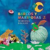 Barcos y Mariposas (Volumen 2)