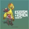 Gantelya (feat. Kimen) - Egoism lyrics