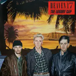 The Luxury Gap (Deluxe Version) - Heaven 17