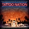 Tattoo Nation (Music From and Inspired By the Motion Picture)