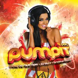 Pump It, Vol. 7 (Mixed By Rave Radio, DJ Bliss & Brooklyn Bounce) - Brooklyn Bounce Pump It, Vol. 7 (Mixed By Rave Radio, DJ Bliss & Brooklyn Bounce) - Brooklyn Bounce