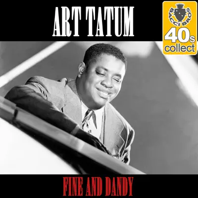 Fine and Dandy (Remastered) - Single - Art Tatum