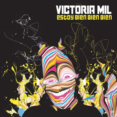 Estoy Bien Bien Bien - Victoria Mil