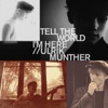 Tell the World I'm Here - Single