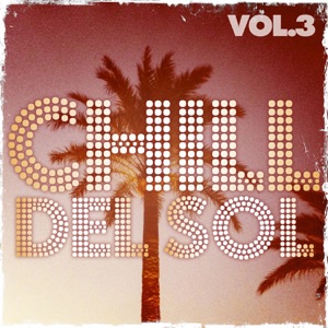 Chill Del Sol, Vol. 3