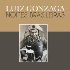Noites Brasileiras - Single - Luiz Gonzaga