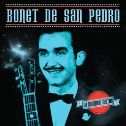 Bonet de San Pedro. 59 Grandes Éxitos - Bonet de San Pedro Bonet de San Pedro. 59 Grandes Éxitos - Bonet de San Pedro