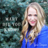 Mary Did You Know? - Janie Despain