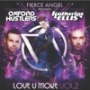 Fierce Angel Presents Oxford Hustlers & Katherine Ellis - Love U More, Vol. 2