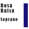 Rosa Raisa: Soprano - EP