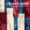 America the Beautiful: A Collection of Patriotic Songs, 2013