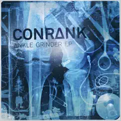 Ankle Grinder by Conrank album reviews, ratings, credits