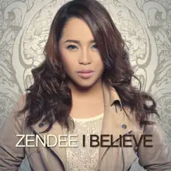 I Believe by Zendee album reviews, ratings, credits
