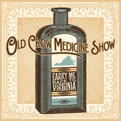 Carry Me Back to Virginia EP - Old Crow Medicine Show