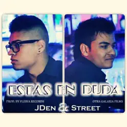 Estas en Duda - Single - Street Estas en Duda - Single - Street