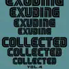 Exuding Collected, Vol. 4 album lyrics, reviews, download
